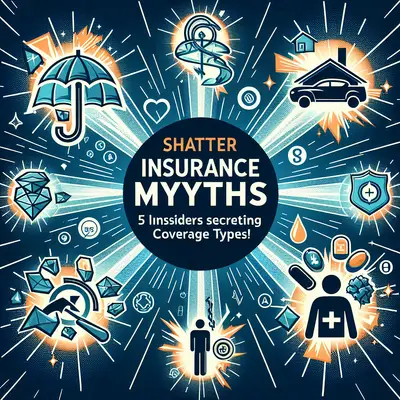 Shatter Insurance Myths: 5 Insider Secrets to Navigating Coverage Types!